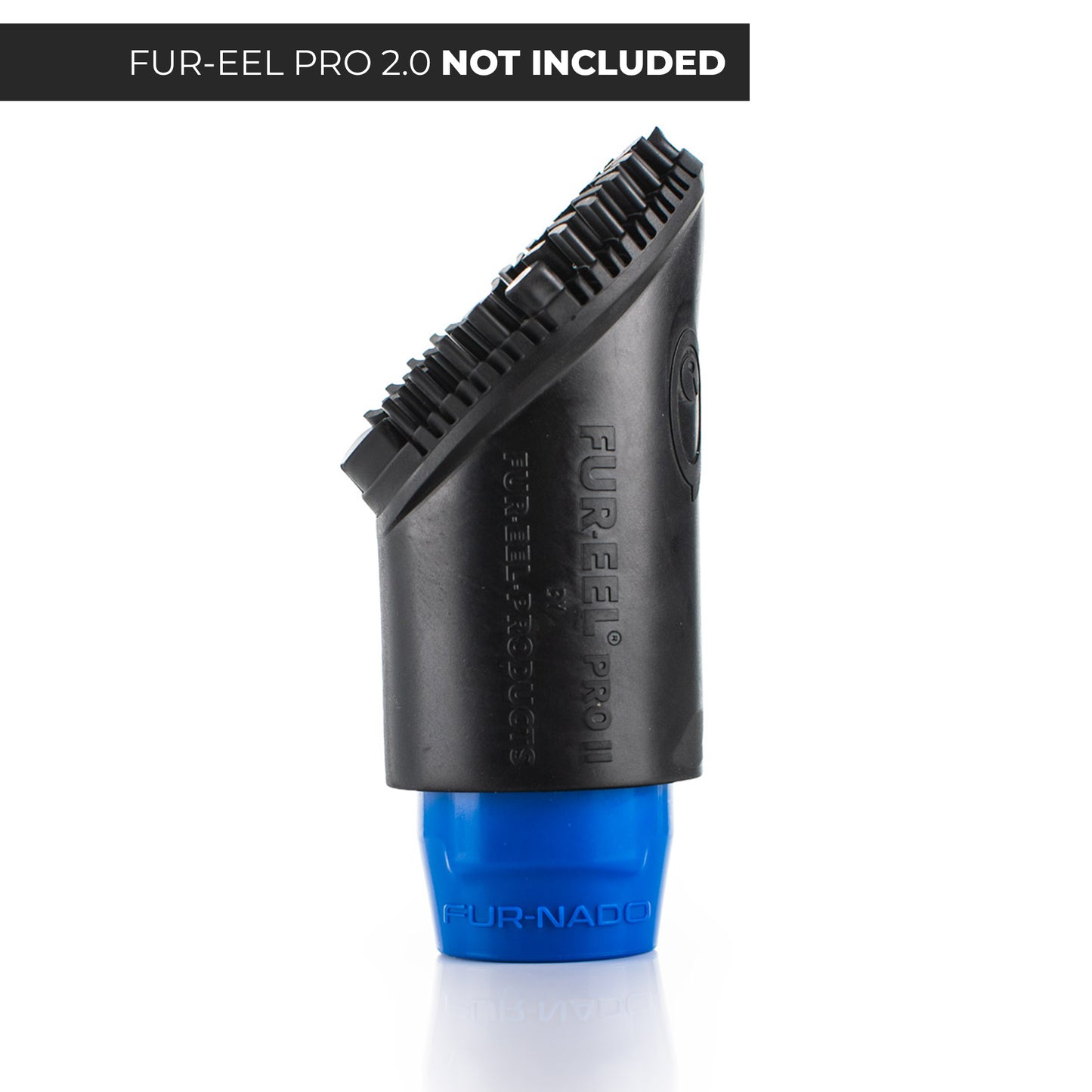 Fur Nado - Fur eel pro 2.0 not included